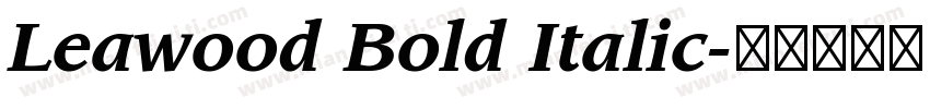 Leawood Bold Italic字体转换